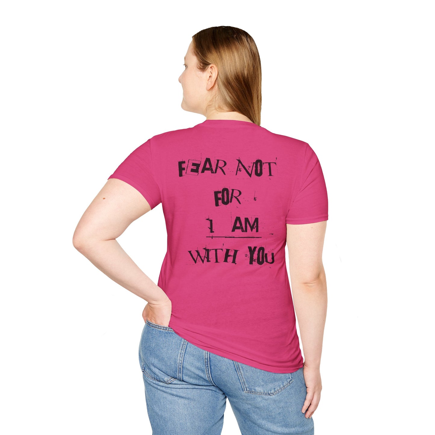 Fear Not-Unisex Tee (Garment Dyed)