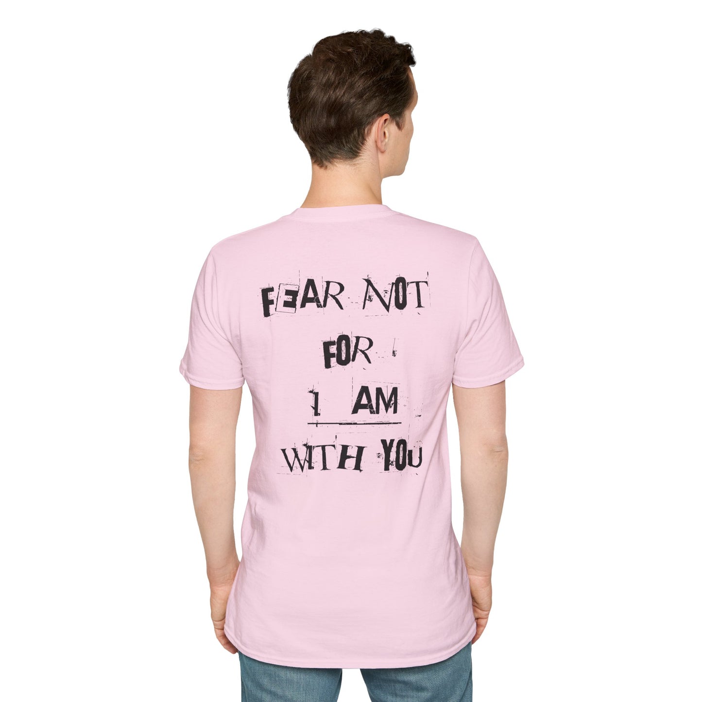 "Fear Not" Christian T-Shirt, Unisex Tee, Inspirational Shirt, Faith-Based Apparel, Religious Gift, Everyday Wear