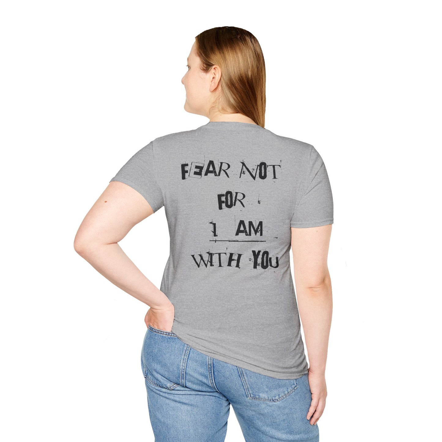 "Fear Not" Christian T-Shirt, Unisex Tee, Inspirational Shirt, Faith-Based Apparel, Religious Gift, Everyday Wear