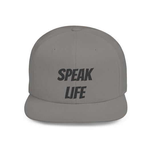 Speak Life-Flat Bill Snapback Hat