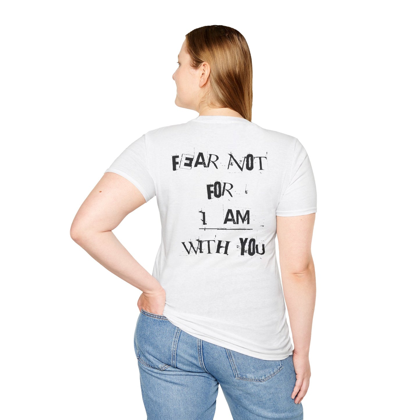 "Fear Not" Christian T-Shirt, Unisex Tee, Inspirational Shirt, Faith-Based Apparel, Religious Gift, Everyday Wear