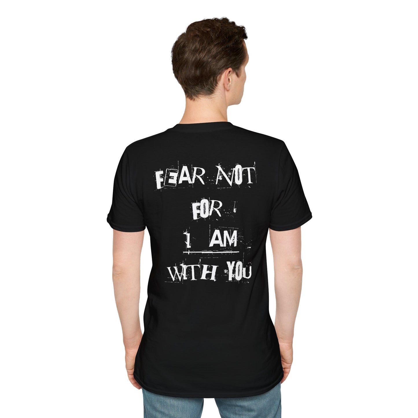"Fear Not" Christian T-Shirt, Unisex Tee, Inspirational Shirt, Faith-Based Apparel, Religious Gift, Everyday Wear
