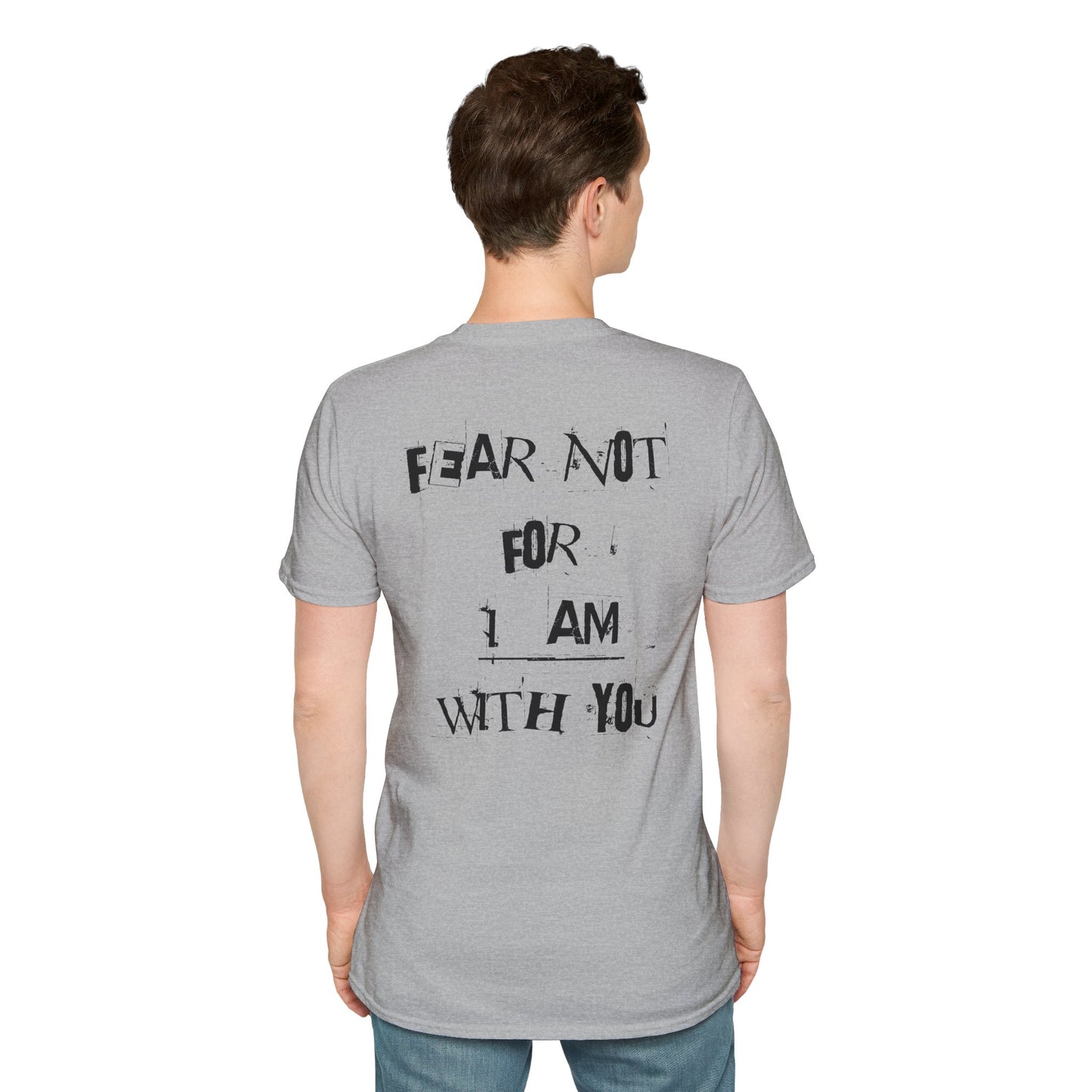 "Fear Not" Christian T-Shirt, Unisex Tee, Inspirational Shirt, Faith-Based Apparel, Religious Gift, Everyday Wear