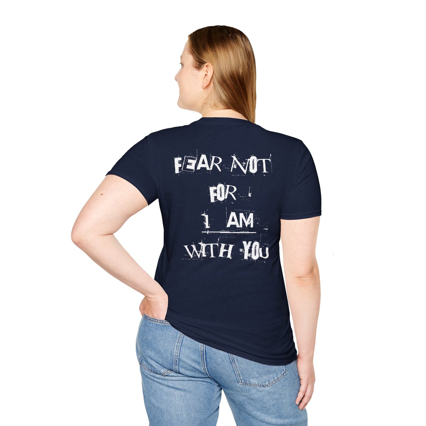 "Fear Not" Christian T-Shirt, Unisex Tee, Inspirational Shirt, Faith-Based Apparel, Religious Gift, Everyday Wear