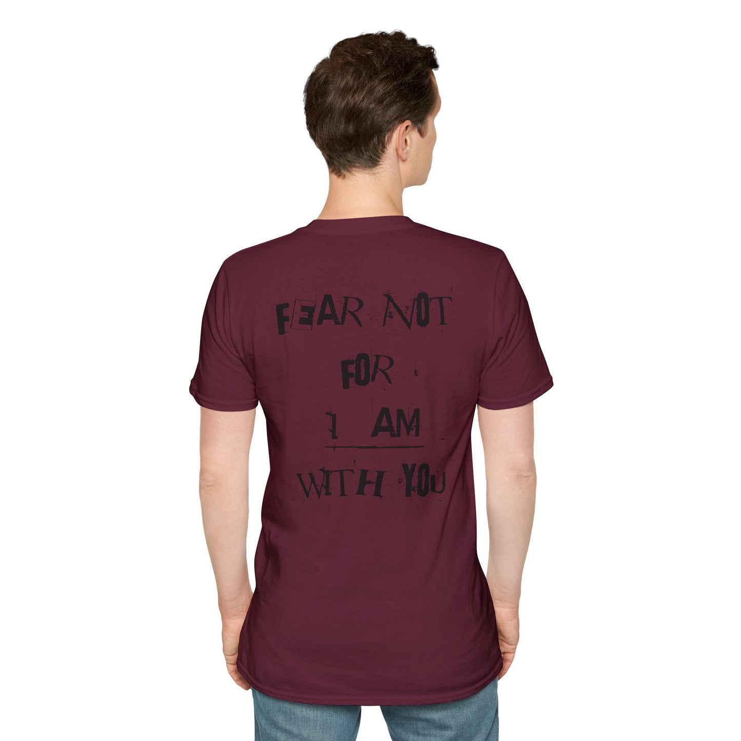 "Fear Not" Christian T-Shirt, Unisex Tee, Inspirational Shirt, Faith-Based Apparel, Religious Gift, Everyday Wear