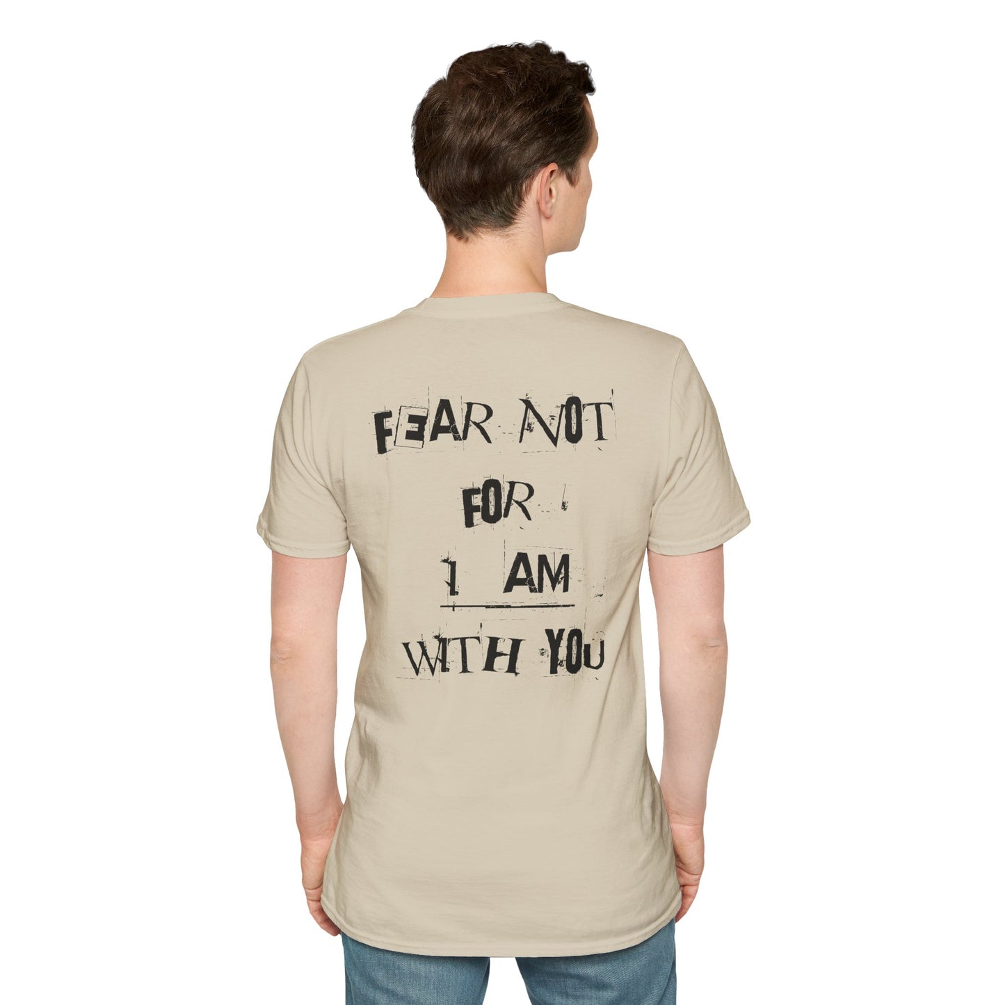 "Fear Not" Christian T-Shirt, Unisex Tee, Inspirational Shirt, Faith-Based Apparel, Religious Gift, Everyday Wear