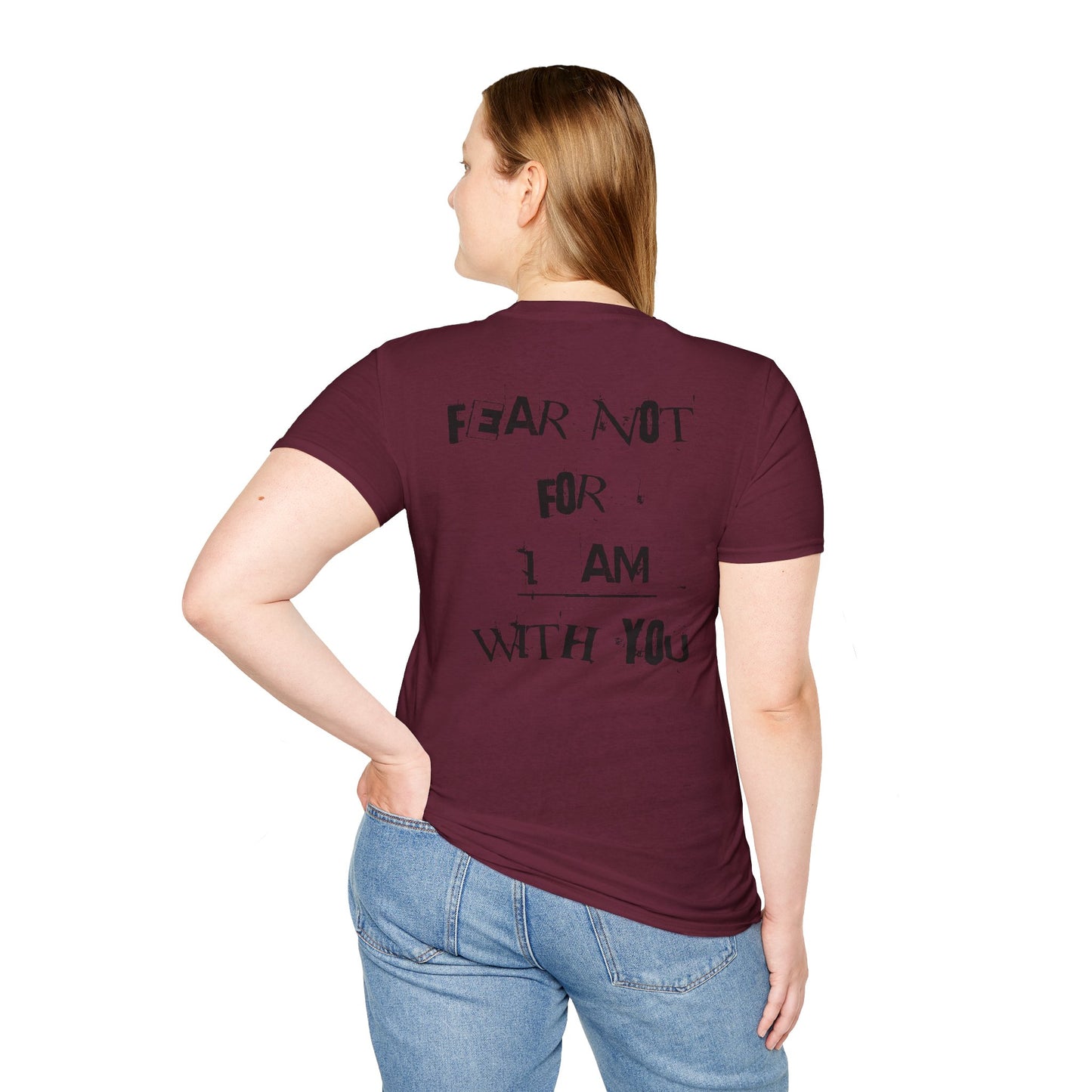 "Fear Not" Christian T-Shirt, Unisex Tee, Inspirational Shirt, Faith-Based Apparel, Religious Gift, Everyday Wear