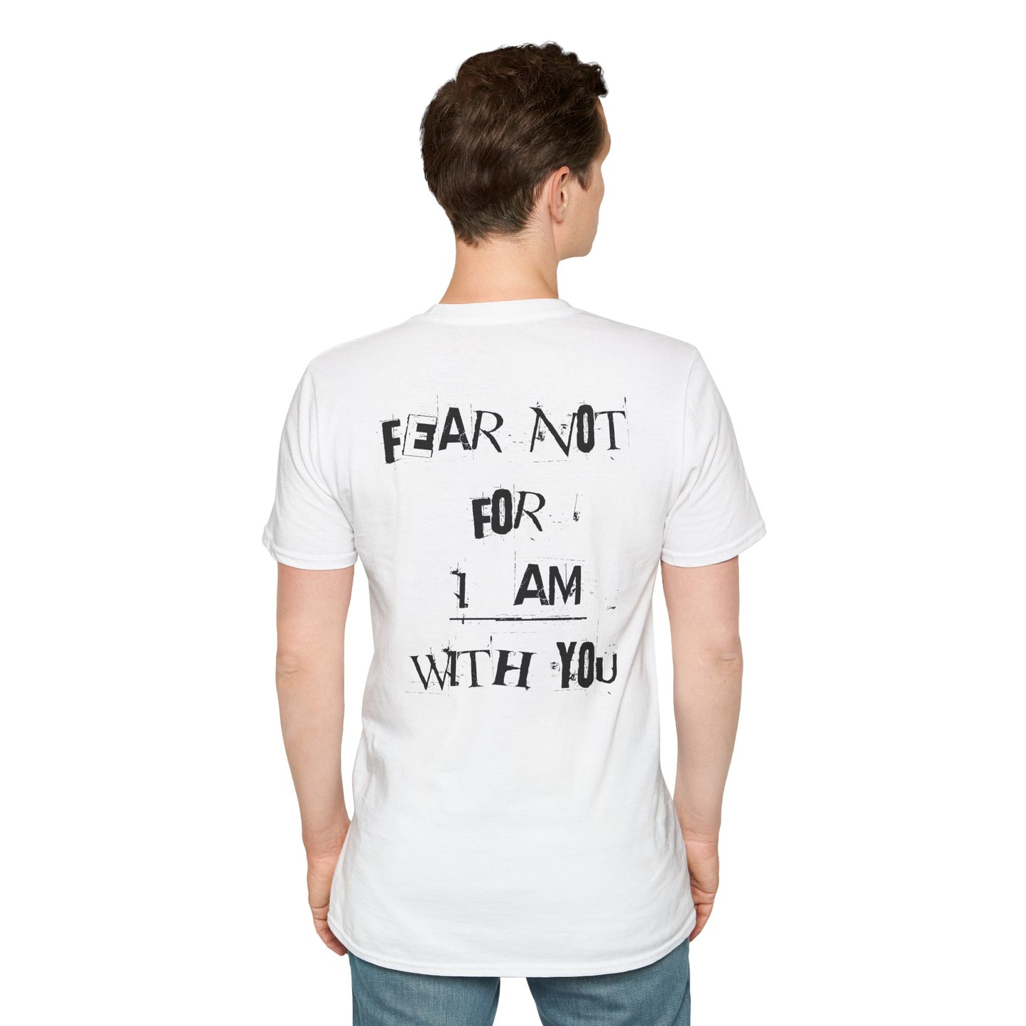 "Fear Not" Christian T-Shirt, Unisex Tee, Inspirational Shirt, Faith-Based Apparel, Religious Gift, Everyday Wear