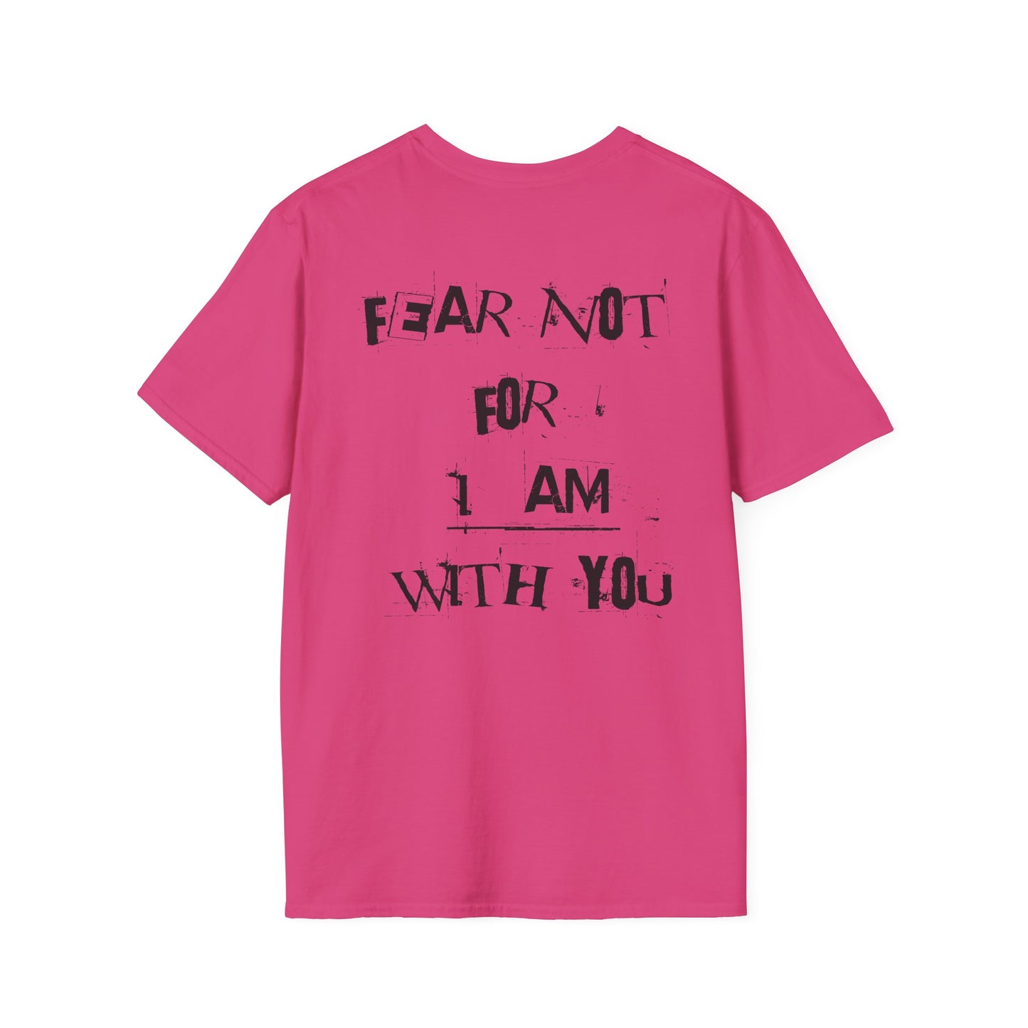 "Fear Not" Christian T-Shirt, Unisex Tee, Inspirational Shirt, Faith-Based Apparel, Religious Gift, Everyday Wear