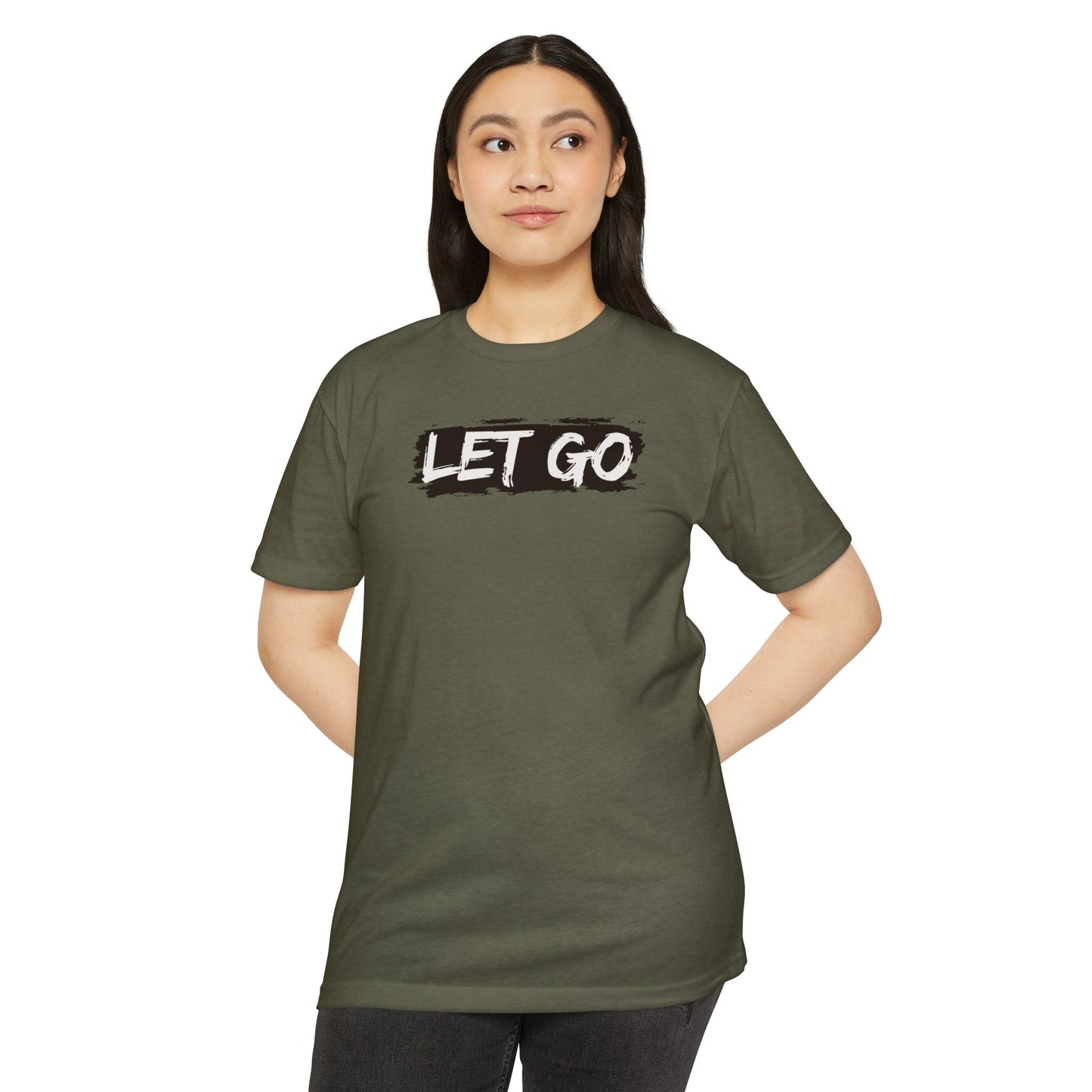 Let Go- Unisex T-shirt