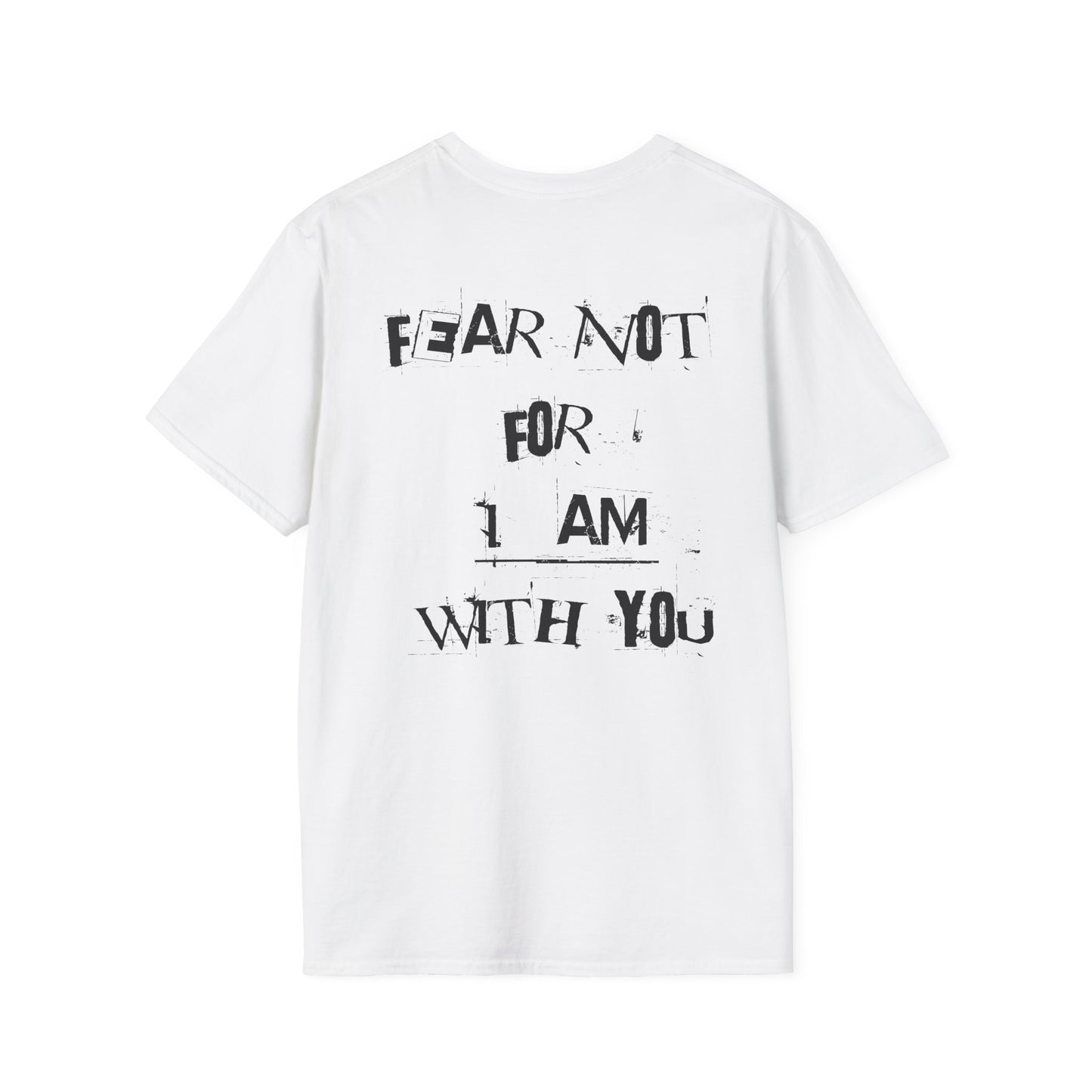 "Fear Not" Christian T-Shirt, Unisex Tee, Inspirational Shirt, Faith-Based Apparel, Religious Gift, Everyday Wear