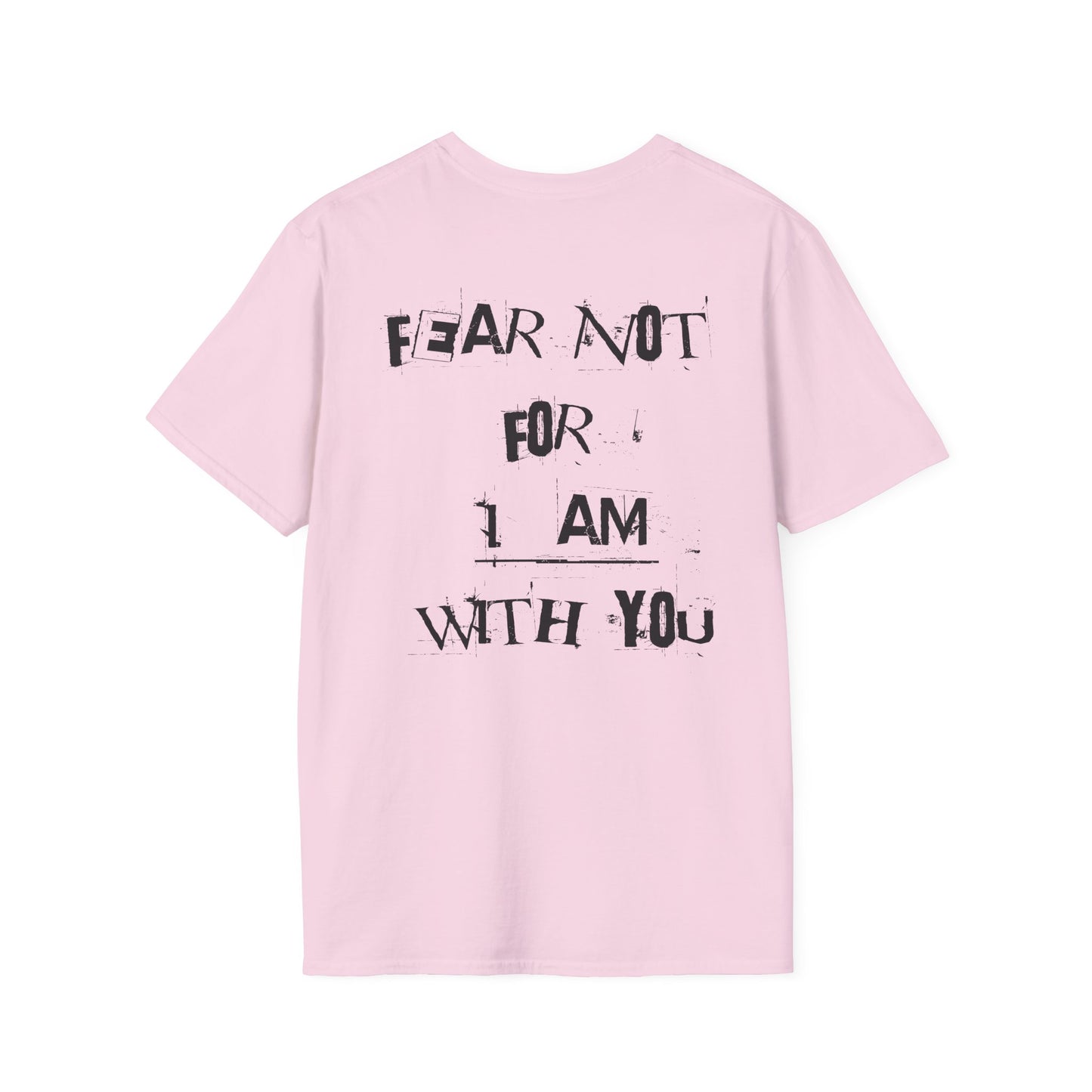 "Fear Not" Christian T-Shirt, Unisex Tee, Inspirational Shirt, Faith-Based Apparel, Religious Gift, Everyday Wear