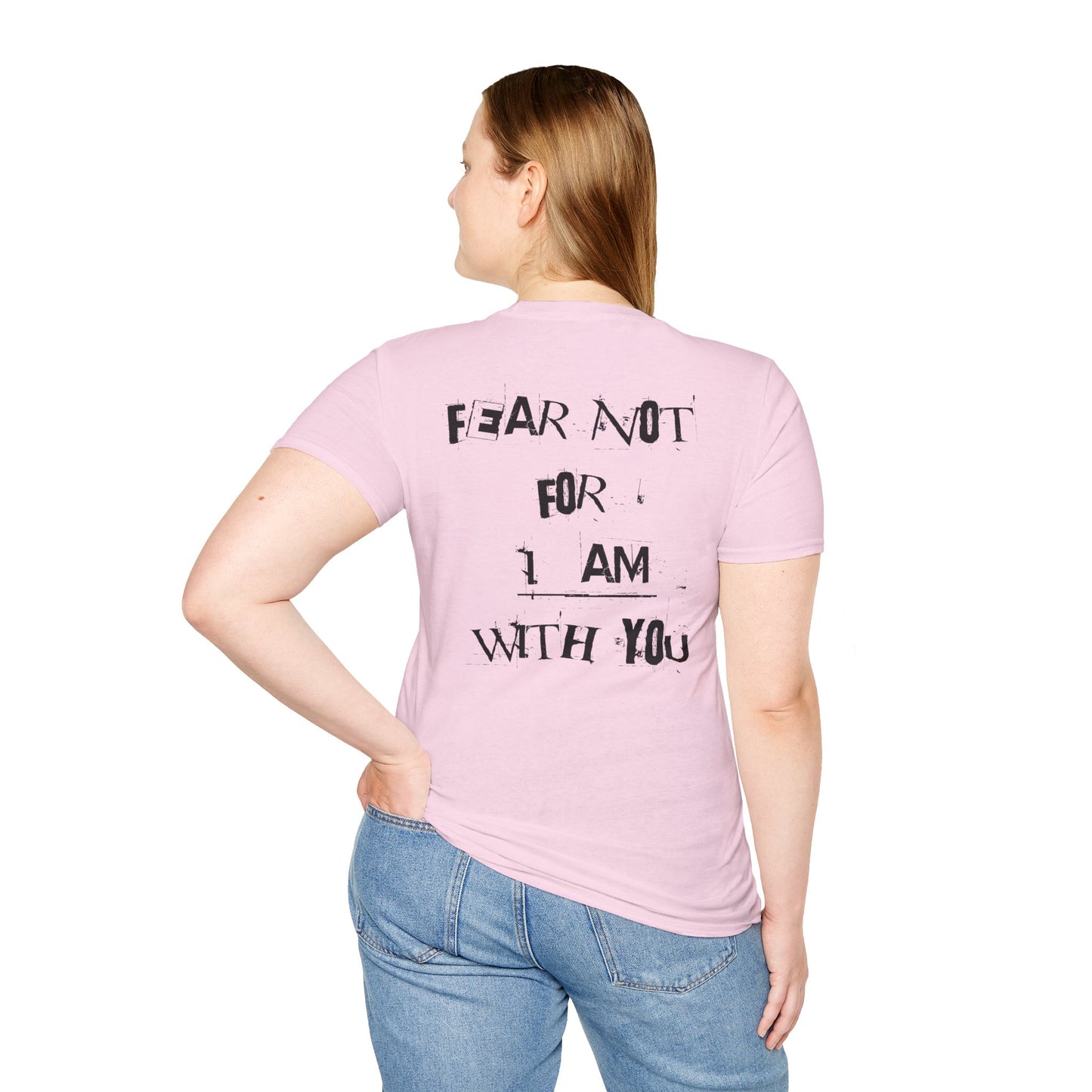 "Fear Not" Christian T-Shirt, Unisex Tee, Inspirational Shirt, Faith-Based Apparel, Religious Gift, Everyday Wear