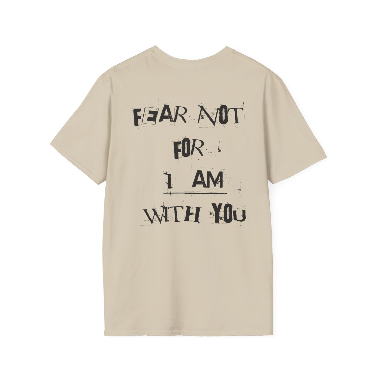 "Fear Not" Christian T-Shirt, Unisex Tee, Inspirational Shirt, Faith-Based Apparel, Religious Gift, Everyday Wear