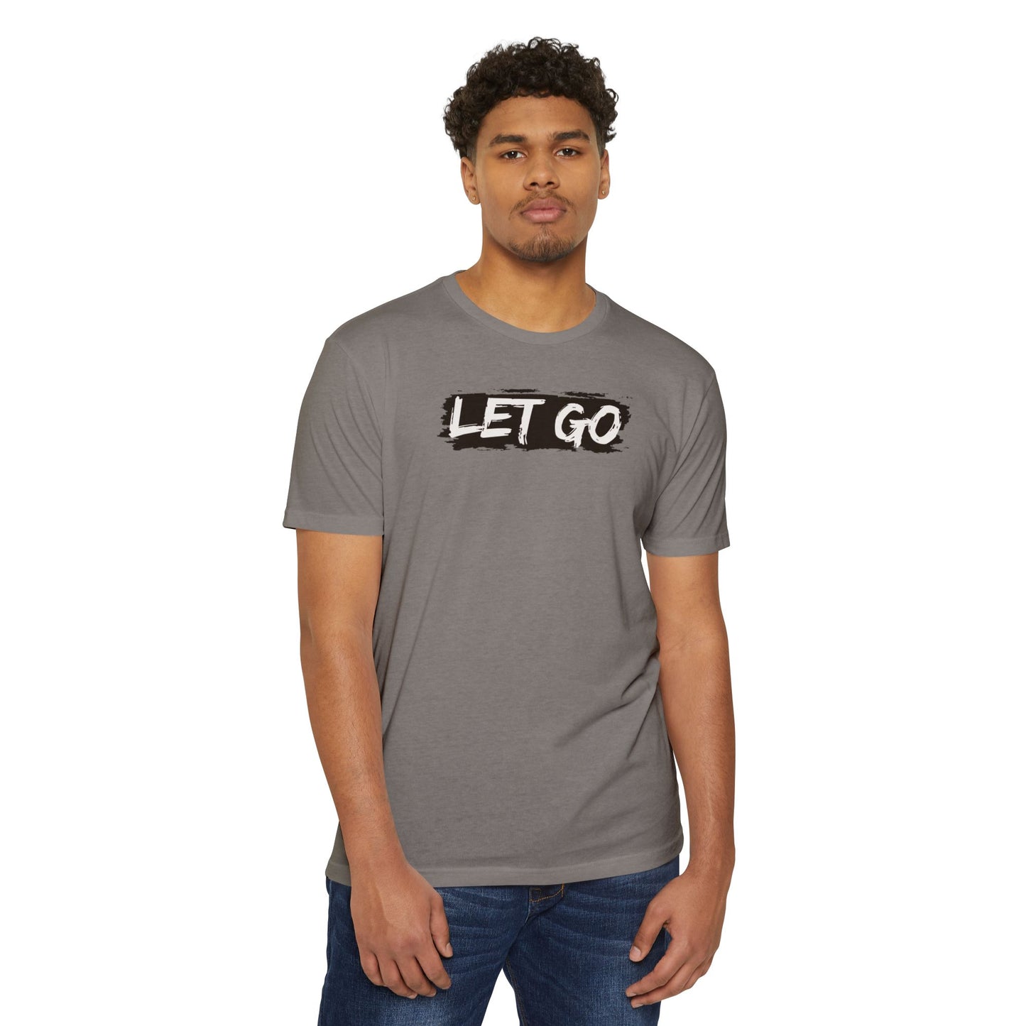 Let Go- Unisex T-shirt