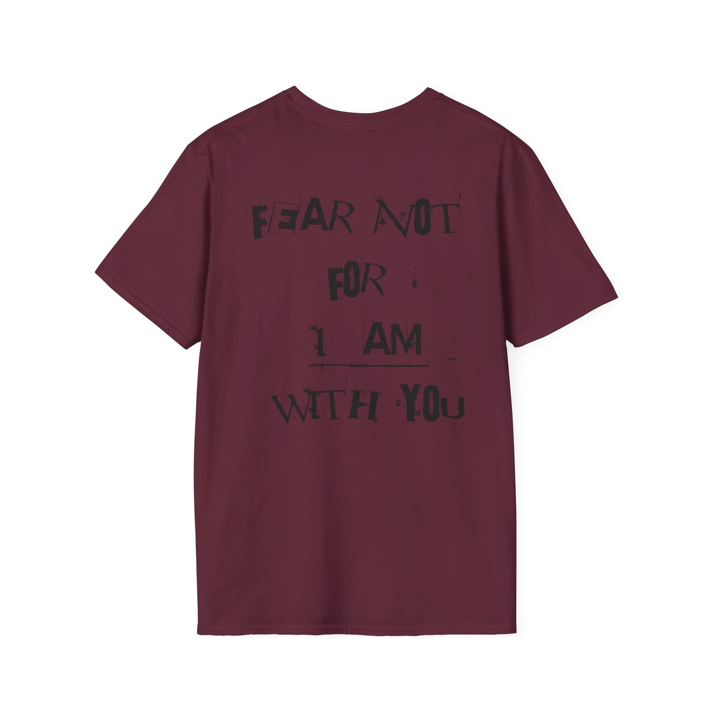"Fear Not" Christian T-Shirt, Unisex Tee, Inspirational Shirt, Faith-Based Apparel, Religious Gift, Everyday Wear
