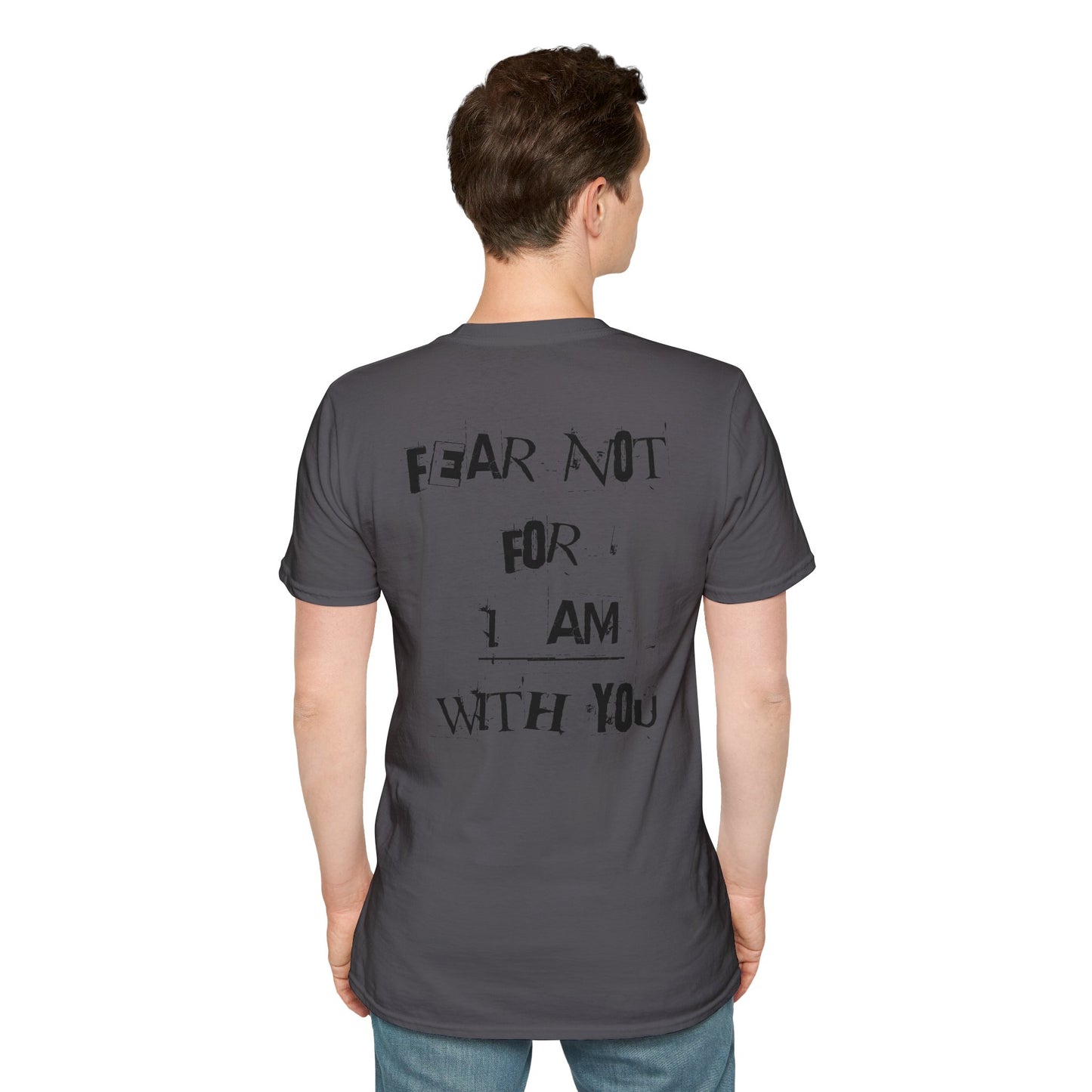 "Fear Not" Christian T-Shirt, Unisex Tee, Inspirational Shirt, Faith-Based Apparel, Religious Gift, Everyday Wear