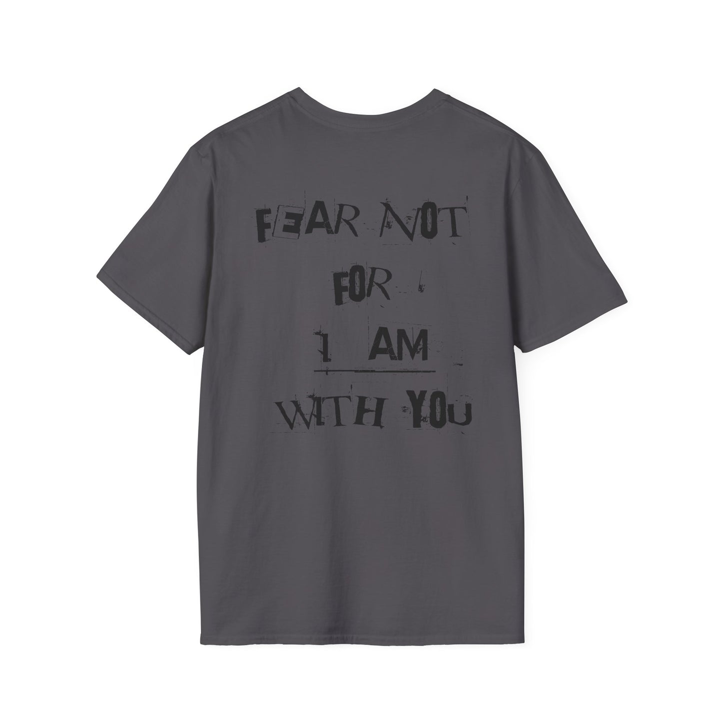 "Fear Not" Christian T-Shirt, Unisex Tee, Inspirational Shirt, Faith-Based Apparel, Religious Gift, Everyday Wear
