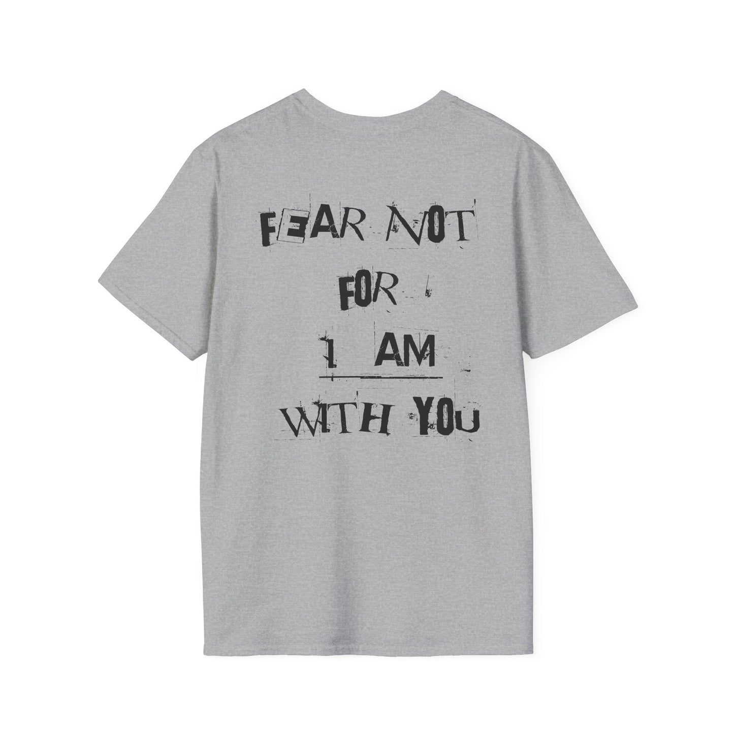 "Fear Not" Christian T-Shirt, Unisex Tee, Inspirational Shirt, Faith-Based Apparel, Religious Gift, Everyday Wear