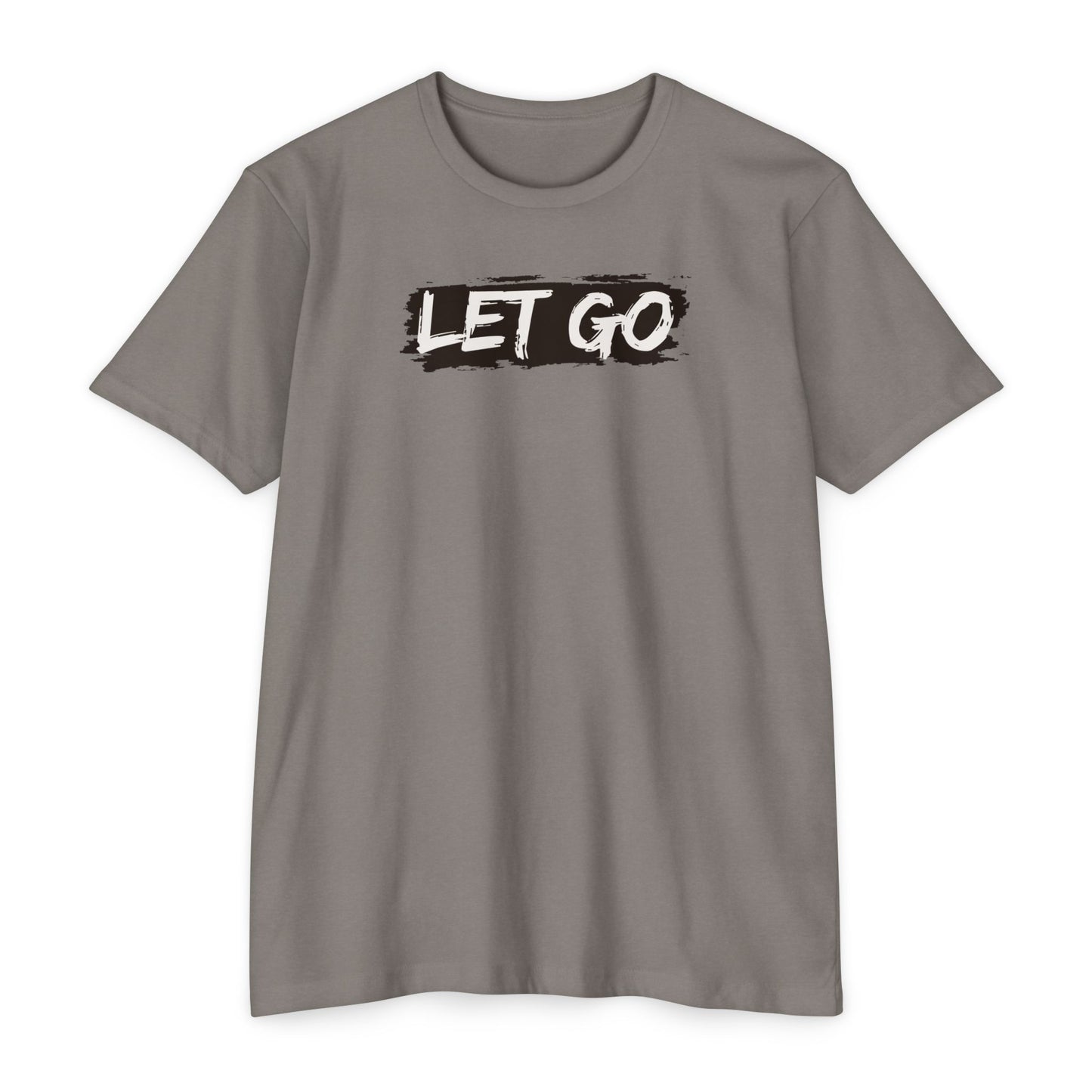 Let Go- Unisex T-shirt