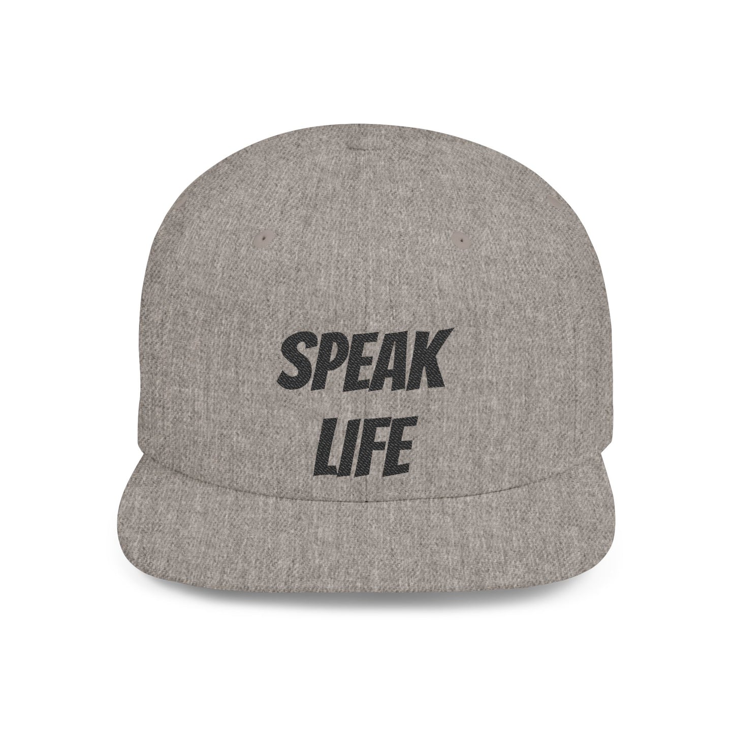 Speak Life-Flat Bill Snapback Hat