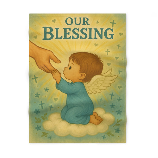 Our Blessing -Soft Fleece Baby Blanket