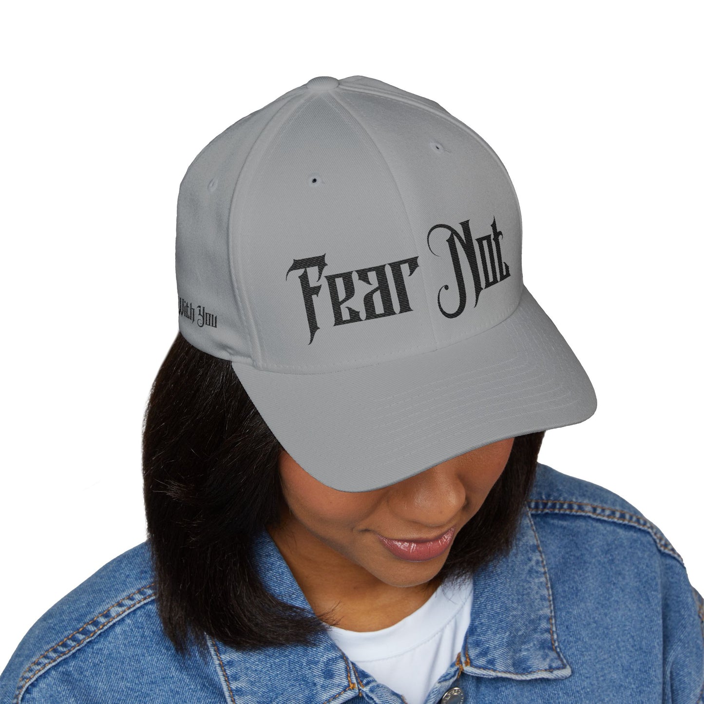 Fear Not Structured Cap with Isaiah 41:10  (4- Sided Embroidery)
